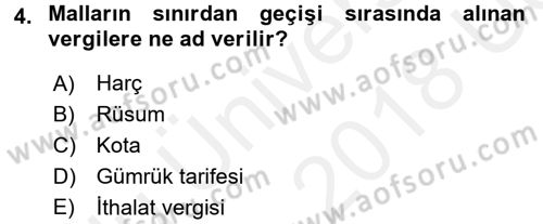 Dış Ticaret İşlemleri ve Belgeleri Dersi 2017 - 2018 Yılı 3 Ders Sınav Soruları 4. Soru