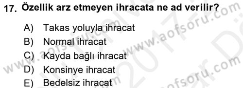 Dış Ticaret İşlemleri ve Belgeleri Dersi 2017 - 2018 Yılı (Vize) Ara Sınav Soruları 17. Soru