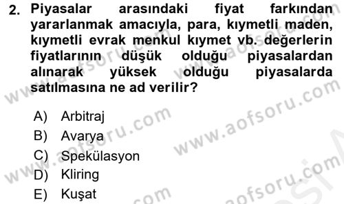 Dış Ticaret İşlemleri ve Belgeleri Dersi 2017 - 2018 Yılı (Vize) Ara Sınav Soruları 2. Soru