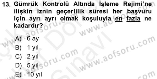 Dış Ticaret İşlemleri ve Belgeleri Dersi 2017 - 2018 Yılı (Final) Dönem Sonu Sınav Soruları 13. Soru
