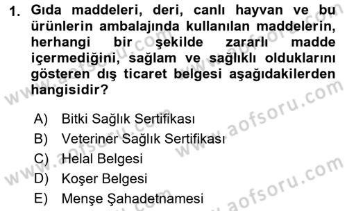 Dış Ticaret İşlemleri ve Belgeleri Dersi 2018 - 2019 Yılı (Vize) Ara Sınavı 1. Soru