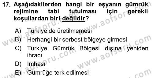 Dış Ticaret İşlemleri ve Belgeleri Dersi 2018 - 2019 Yılı (Vize) Ara Sınavı 17. Soru