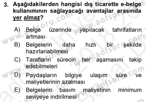 Dış Ticaret İşlemleri ve Belgeleri Dersi 2018 - 2019 Yılı (Vize) Ara Sınavı 3. Soru