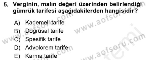 Dış Ticaret İşlemleri ve Belgeleri Dersi 2018 - 2019 Yılı (Vize) Ara Sınavı 5. Soru