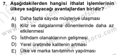 Dış Ticaret İşlemleri ve Belgeleri Dersi 2018 - 2019 Yılı (Vize) Ara Sınavı 7. Soru