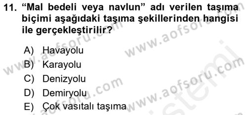 Dış Ticaret İşlemleri ve Belgeleri Dersi 2018 - 2019 Yılı (Final) Dönem Sonu Sınav Soruları 11. Soru