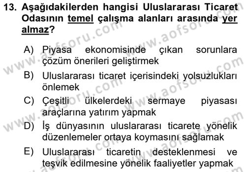 Dış Ticaret İşlemleri ve Belgeleri Dersi 2018 - 2019 Yılı (Final) Dönem Sonu Sınav Soruları 13. Soru