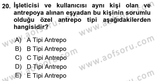 Dış Ticaret İşlemleri ve Belgeleri Dersi 2018 - 2019 Yılı (Final) Dönem Sonu Sınav Soruları 20. Soru