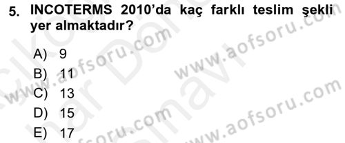 Dış Ticaret İşlemleri ve Belgeleri Dersi 2018 - 2019 Yılı (Final) Dönem Sonu Sınav Soruları 5. Soru