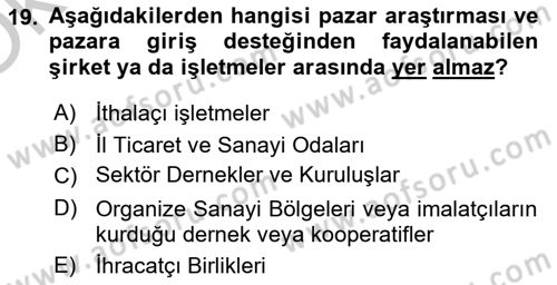 Dış Ticaret İşlemleri ve Belgeleri Dersi 2018 - 2019 Yılı Yaz Okulu Sınavı 19. Soru