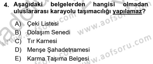 Dış Ticaret İşlemleri ve Belgeleri Dersi 2018 - 2019 Yılı Yaz Okulu Sınavı 4. Soru