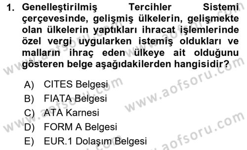 Dış Ticaret İşlemleri ve Belgeleri Dersi 2020 - 2021 Yılı Yaz Okulu Sınav Soruları 1. Soru