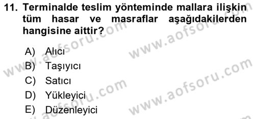 Dış Ticaret İşlemleri ve Belgeleri Dersi 2020 - 2021 Yılı Yaz Okulu Sınav Soruları 11. Soru