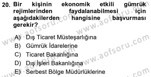 Dış Ticaret İşlemleri ve Belgeleri Dersi 2020 - 2021 Yılı Yaz Okulu Sınav Soruları 20. Soru