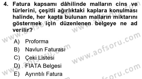 Dış Ticaret İşlemleri ve Belgeleri Dersi 2020 - 2021 Yılı Yaz Okulu Sınav Soruları 4. Soru