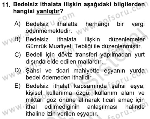 Dış Ticaret İşlemleri ve Belgeleri Dersi 2021 - 2022 Yılı (Vize) Ara Sınav Soruları 11. Soru