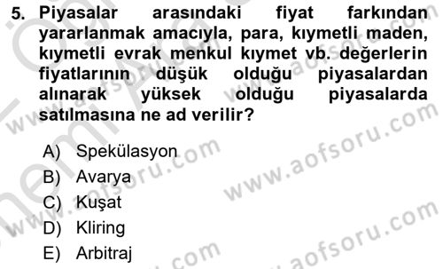 Dış Ticaret İşlemleri ve Belgeleri Dersi 2021 - 2022 Yılı (Vize) Ara Sınavı 5. Soru