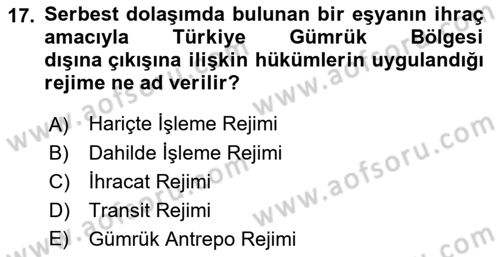 Dış Ticaret İşlemleri ve Belgeleri Dersi 2021 - 2022 Yılı (Final) Dönem Sonu Sınavı 17. Soru