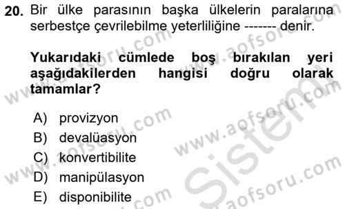 Dış Ticaret İşlemleri ve Belgeleri Dersi 2021 - 2022 Yılı (Final) Dönem Sonu Sınavı 20. Soru