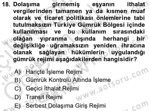 Dış Ticaret İşlemleri ve Belgeleri Dersi 2021 - 2022 Yılı Yaz Okulu Sınav Soruları 18. Soru