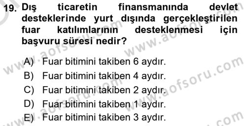 Dış Ticaret İşlemleri ve Belgeleri Dersi 2021 - 2022 Yılı Yaz Okulu Sınav Soruları 19. Soru