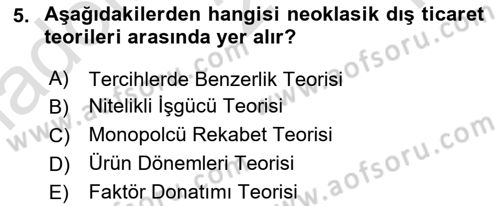 Dış Ticaret İşlemleri ve Belgeleri Dersi 2021 - 2022 Yılı Yaz Okulu Sınav Soruları 5. Soru
