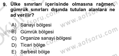 Dış Ticaret İşlemleri ve Belgeleri Dersi 2021 - 2022 Yılı Yaz Okulu Sınav Soruları 9. Soru