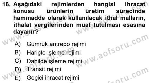 Dış Ticaret İşlemleri ve Belgeleri Dersi 2022 - 2023 Yılı Yaz Okulu Sınav Soruları 16. Soru