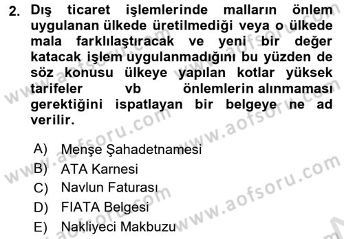 Dış Ticaret İşlemleri ve Belgeleri Dersi 2022 - 2023 Yılı Yaz Okulu Sınav Soruları 2. Soru