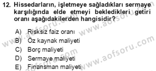 İşletme Finansmanı Dersi 2021 - 2022 Yılı (Vize) Ara Sınav Soruları 12. Soru