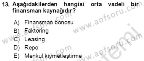 İşletme Finansmanı Dersi 2021 - 2022 Yılı (Vize) Ara Sınav Soruları 13. Soru
