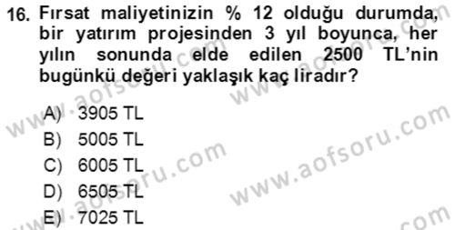 İşletme Finansmanı Dersi 2021 - 2022 Yılı (Vize) Ara Sınav Soruları 16. Soru