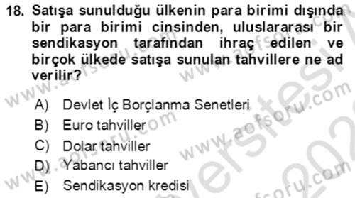 İşletme Finansmanı Dersi 2021 - 2022 Yılı (Vize) Ara Sınav Soruları 18. Soru