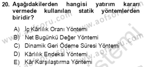 İşletme Finansmanı Dersi 2021 - 2022 Yılı (Vize) Ara Sınav Soruları 20. Soru
