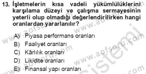 İşletme Finansmanı Dersi 2021 - 2022 Yılı (Final) Dönem Sonu Sınav Soruları 13. Soru