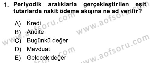 İşletme Finansmanı Dersi 2021 - 2022 Yılı Yaz Okulu Sınav Soruları 1. Soru