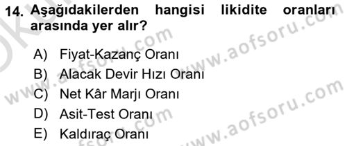 İşletme Finansmanı Dersi 2021 - 2022 Yılı Yaz Okulu Sınav Soruları 14. Soru