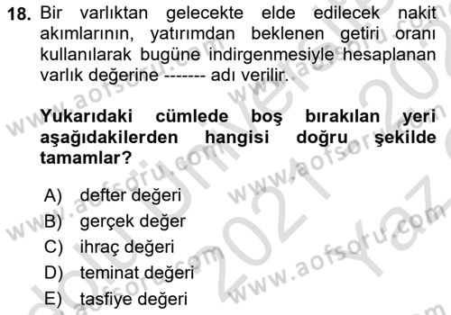 İşletme Finansmanı Dersi 2021 - 2022 Yılı Yaz Okulu Sınav Soruları 18. Soru