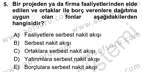 İşletme Finansmanı Dersi 2021 - 2022 Yılı Yaz Okulu Sınav Soruları 5. Soru