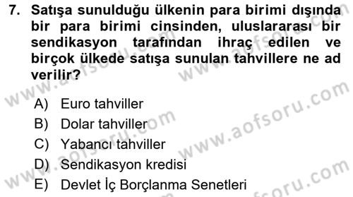 İşletme Finansmanı Dersi 2021 - 2022 Yılı Yaz Okulu Sınav Soruları 7. Soru