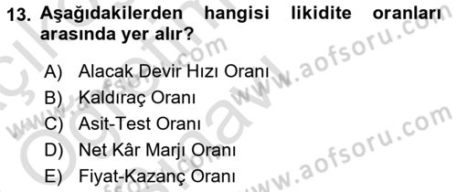 İşletme Finansmanı Dersi 2022 - 2023 Yılı Yaz Okulu Sınav Soruları 13. Soru