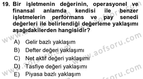 İşletme Finansmanı Dersi 2022 - 2023 Yılı Yaz Okulu Sınav Soruları 19. Soru