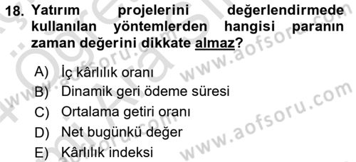 İşletme Finansmanı Dersi 2023 - 2024 Yılı (Vize) Ara Sınav Soruları 18. Soru