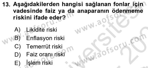 İşletme Finansmanı Dersi 2024 - 2025 Yılı (Vize) Ara Sınav Soruları 13. Soru