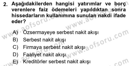İşletme Finansmanı Dersi 2024 - 2025 Yılı (Vize) Ara Sınav Soruları 2. Soru