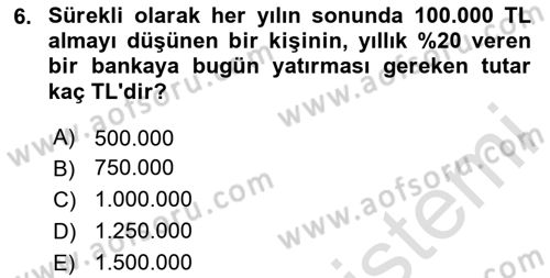 İşletme Finansmanı Dersi 2024 - 2025 Yılı (Vize) Ara Sınav Soruları 6. Soru