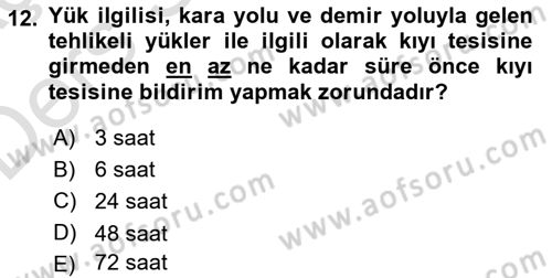 Tehlikeli Madde Lojistiği Ve İş Güvenliği Dersi 2018 - 2019 Yılı 3 Ders Sınav Soruları 12. Soru