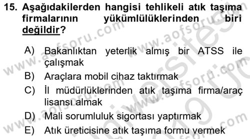 Tehlikeli Madde Lojistiği Ve İş Güvenliği Dersi 2018 - 2019 Yılı 3 Ders Sınav Soruları 15. Soru