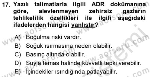 Tehlikeli Madde Lojistiği Ve İş Güvenliği Dersi 2018 - 2019 Yılı 3 Ders Sınav Soruları 17. Soru