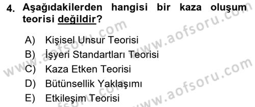 Tehlikeli Madde Lojistiği Ve İş Güvenliği Dersi 2018 - 2019 Yılı 3 Ders Sınav Soruları 4. Soru